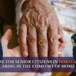home care for senior citizens in Himayat Nagar