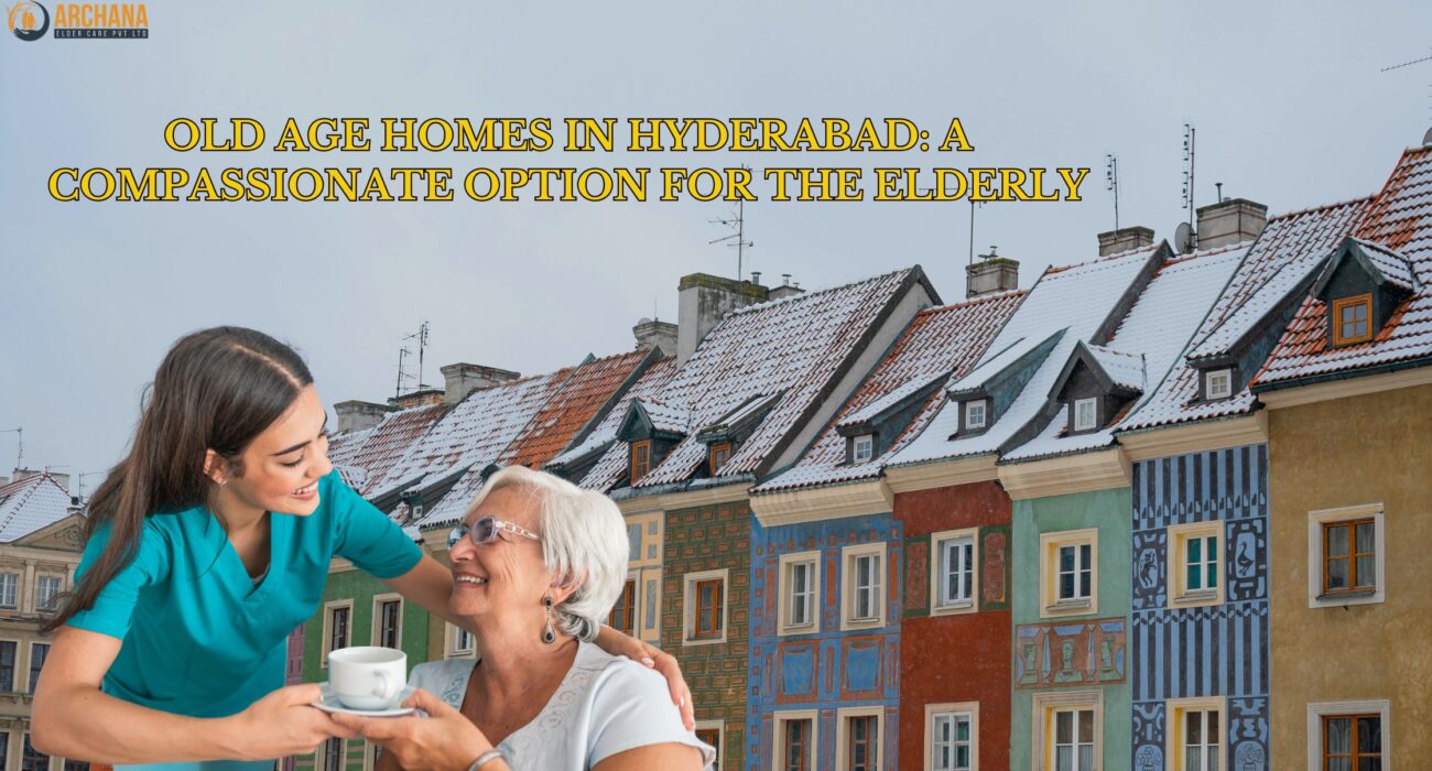 luxury old age homes in hyderabad