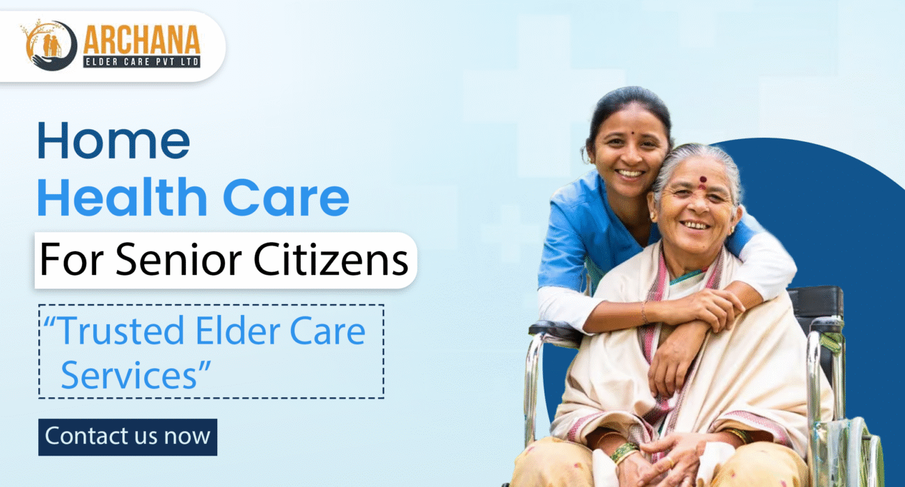 Home Health Care for Senior Citizens